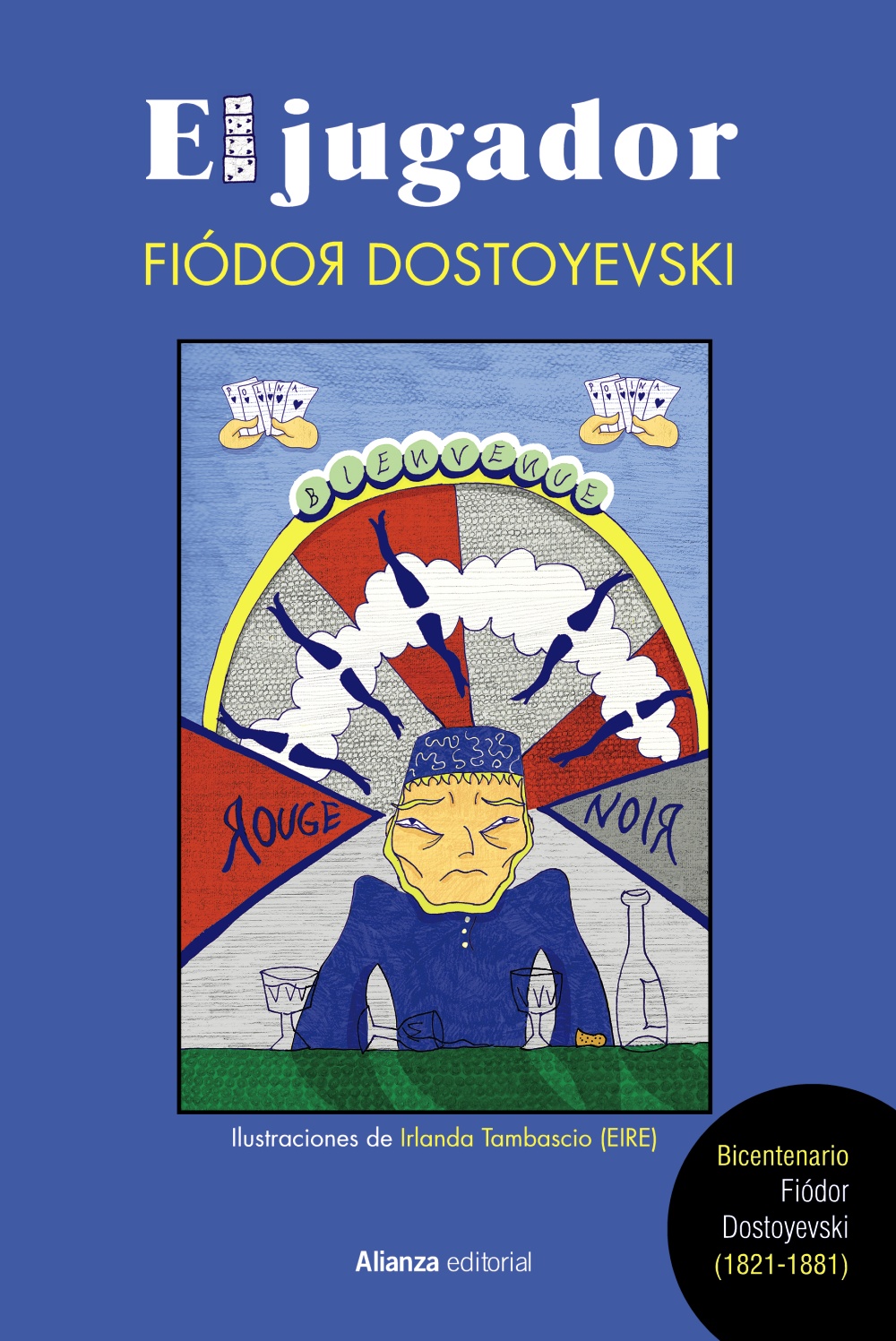El jugador (Edición Ilustrada) - Dostoyevski Fiódor - Alianza Editorial - 9788413625447