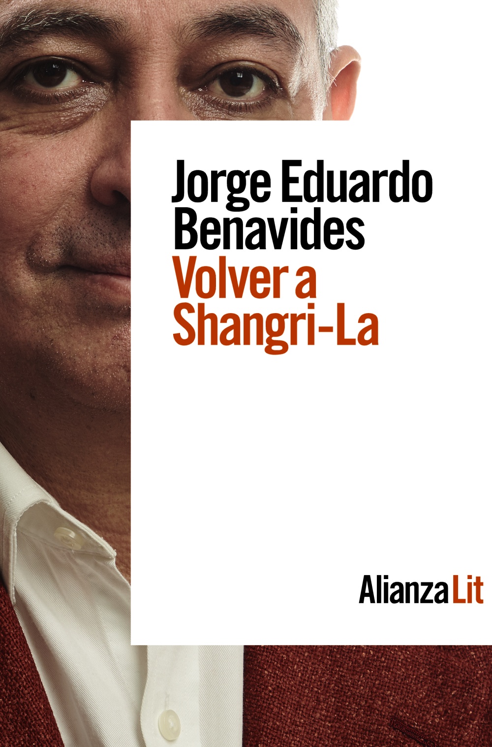 Volver a Shangri-La - Benavides Jorge Eduardo - Alianza Editorial - 9788413627830