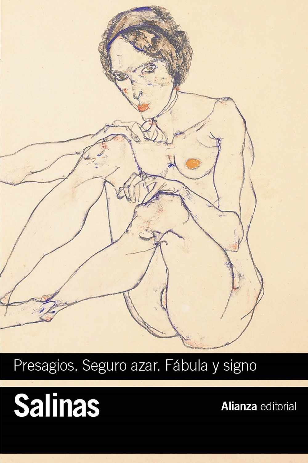 Presagios. Seguro azar. Fabula y signo. - Salinas Pedro - Alianza Editorial - 9788413628547