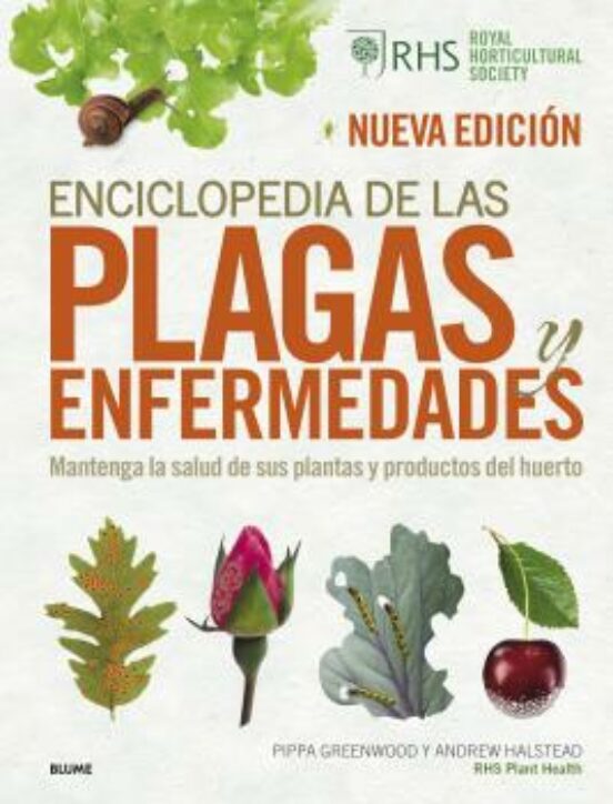 Enciclopedia de las plagas y enfermedades (2022) - Greenwood Pippa Andrew Halstead - Blume - 9788418725937