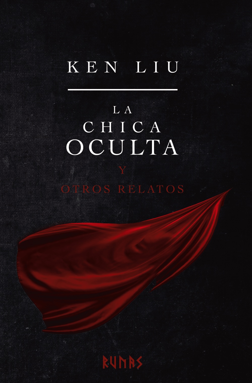 La chica oculta y otros relatos - Liu Ken - Alianza Editorial - 9788413623276