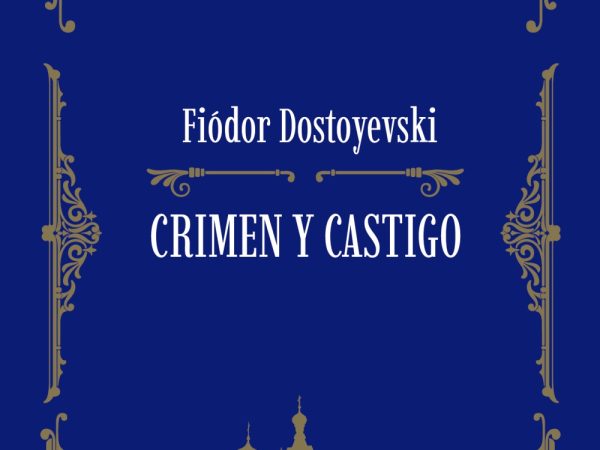 Crimen y castigo - Dostoyevski Fiódor - Alianza Editorial - 9788413625188