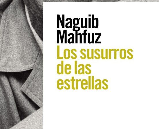 Los susurros de las estrellas - Mahfuz Naguib - Alianza Editorial - 9788413625768