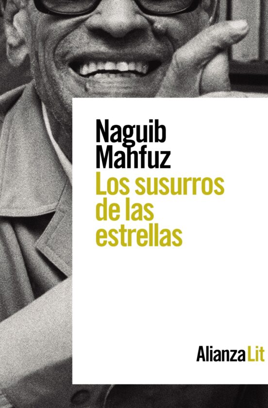 Los susurros de las estrellas - Mahfuz Naguib - Alianza Editorial - 9788413625768
