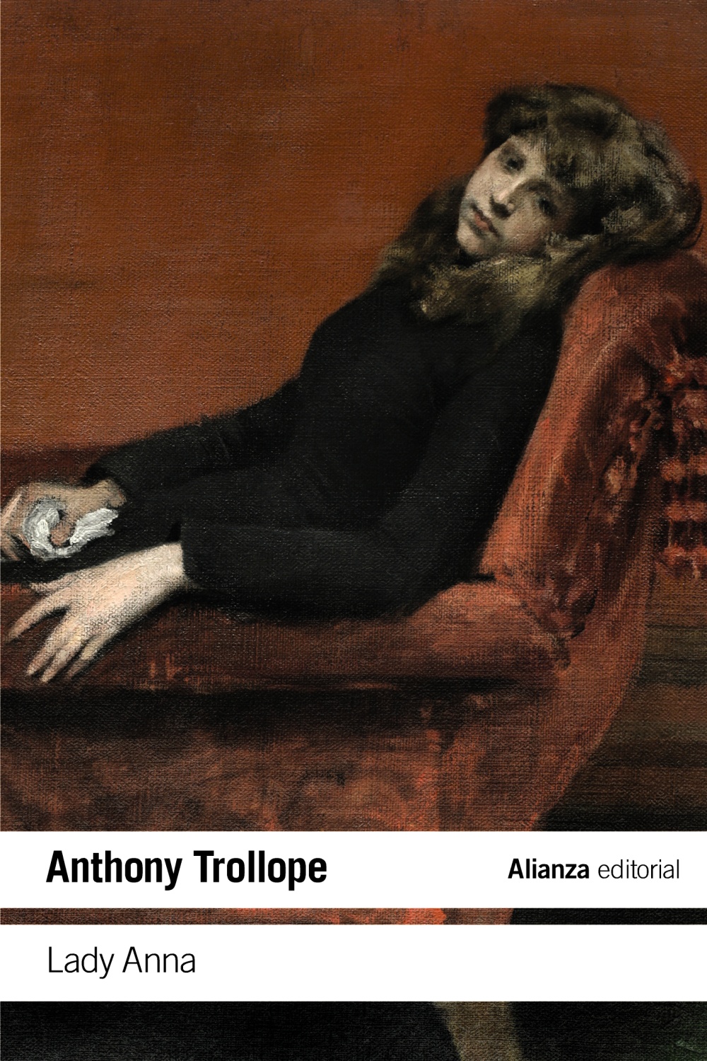 Lady Anna - Trollope Anthony - Alianza Editorial - 9788413626147