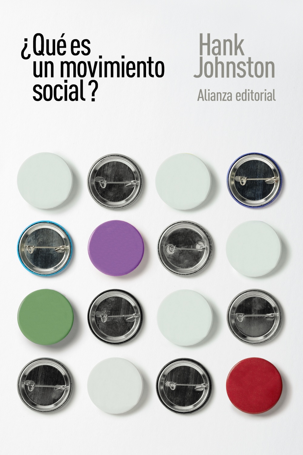 ¿Qué es un movimiento social? - Johnston Hank - Alianza Editorial - 9788413626192