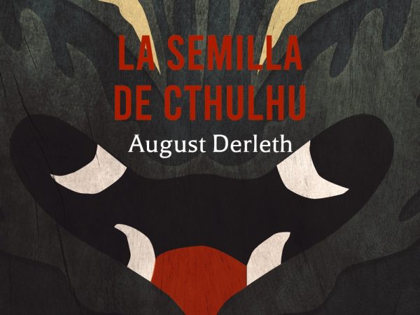 La semilla de Cthulhu - Derleth August - Alianza Editorial - 9788413626239