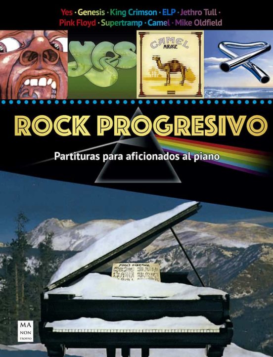 Rock progresivo. Partituras para aficionados al piano - Fernandez Perez Miguel Angel - Ma non troppo - 9788418703256