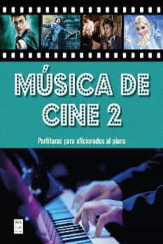 Música de cine 2. Partituras para aficionados al piano - Fernandez Perez - Ma non troppo - 9788418703300