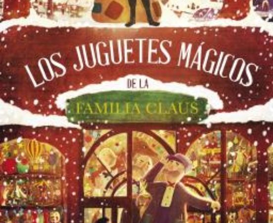 Los juguetes mágicos de la familia Claus - Litchfield David - Blume - 9788419094766