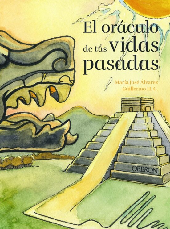 El oráculo de tus vidas pasadas - Álvarez Garrido María José - Anaya Multimedia - 9788441544635