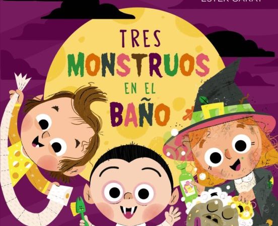 Tres monstruos en el baño - Begoña Oro - Anaya infantil Y juvenil - 9788469888612