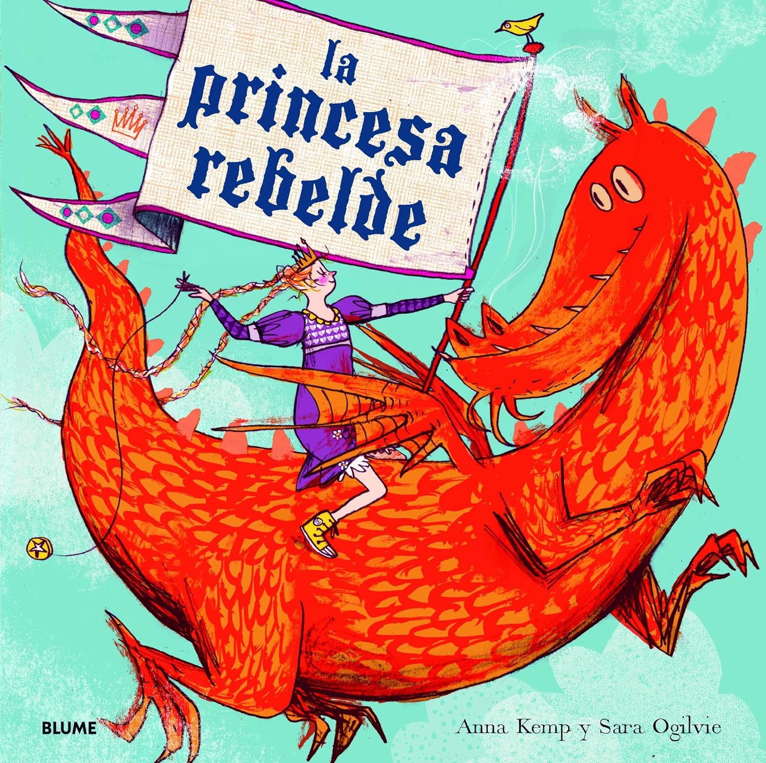 La princesa rebelde (2018) - Kemp Anna; Ogilvie Sara - Blume - 9788417254971