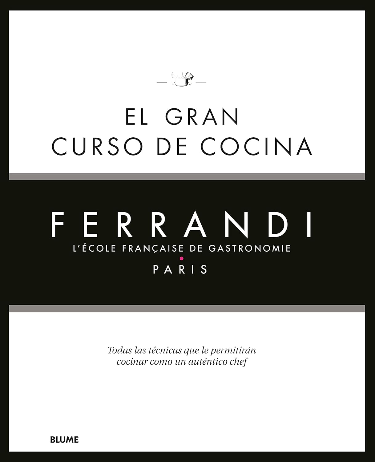 Gran curso de cocina. Ferrandi - Ferrandi - Blume - 9788418075858