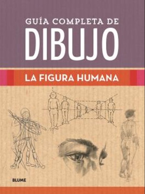 Guía Completa de dibujo. Figura Humana - Aa.Vv - Blume - 9788418459238