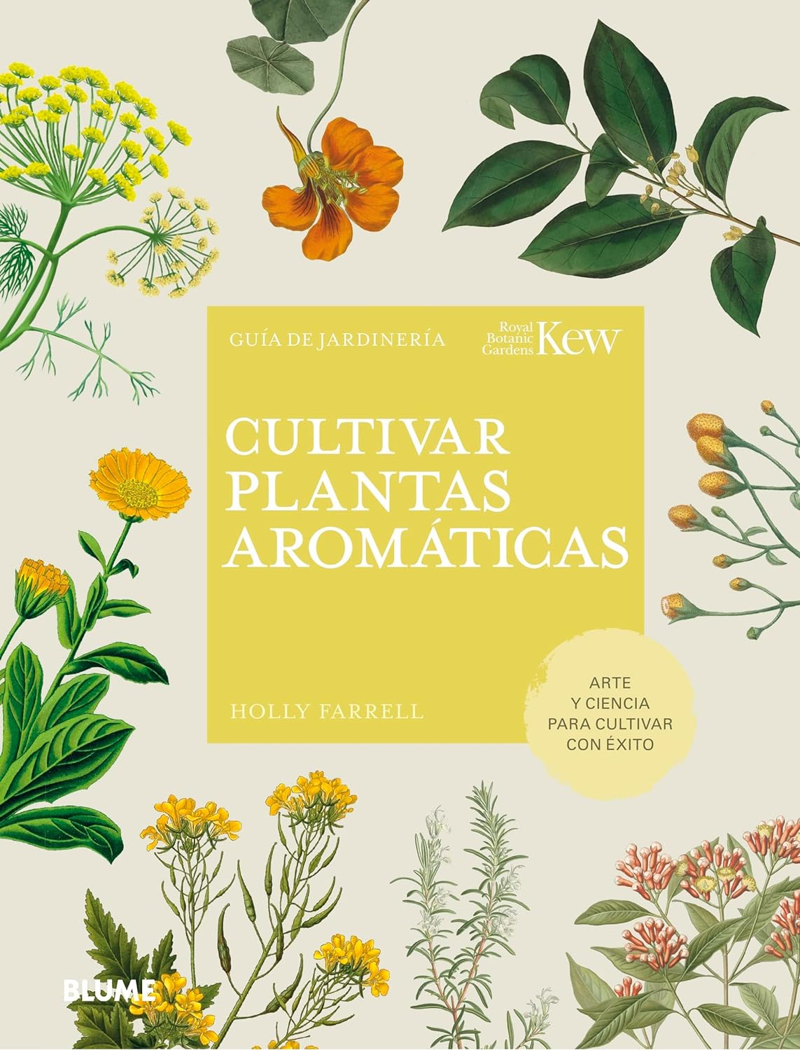 Cultivar plantas Aromaticas - Farrel Holly; Royal Botanic Gardens Kew - Blume - 9788419499158