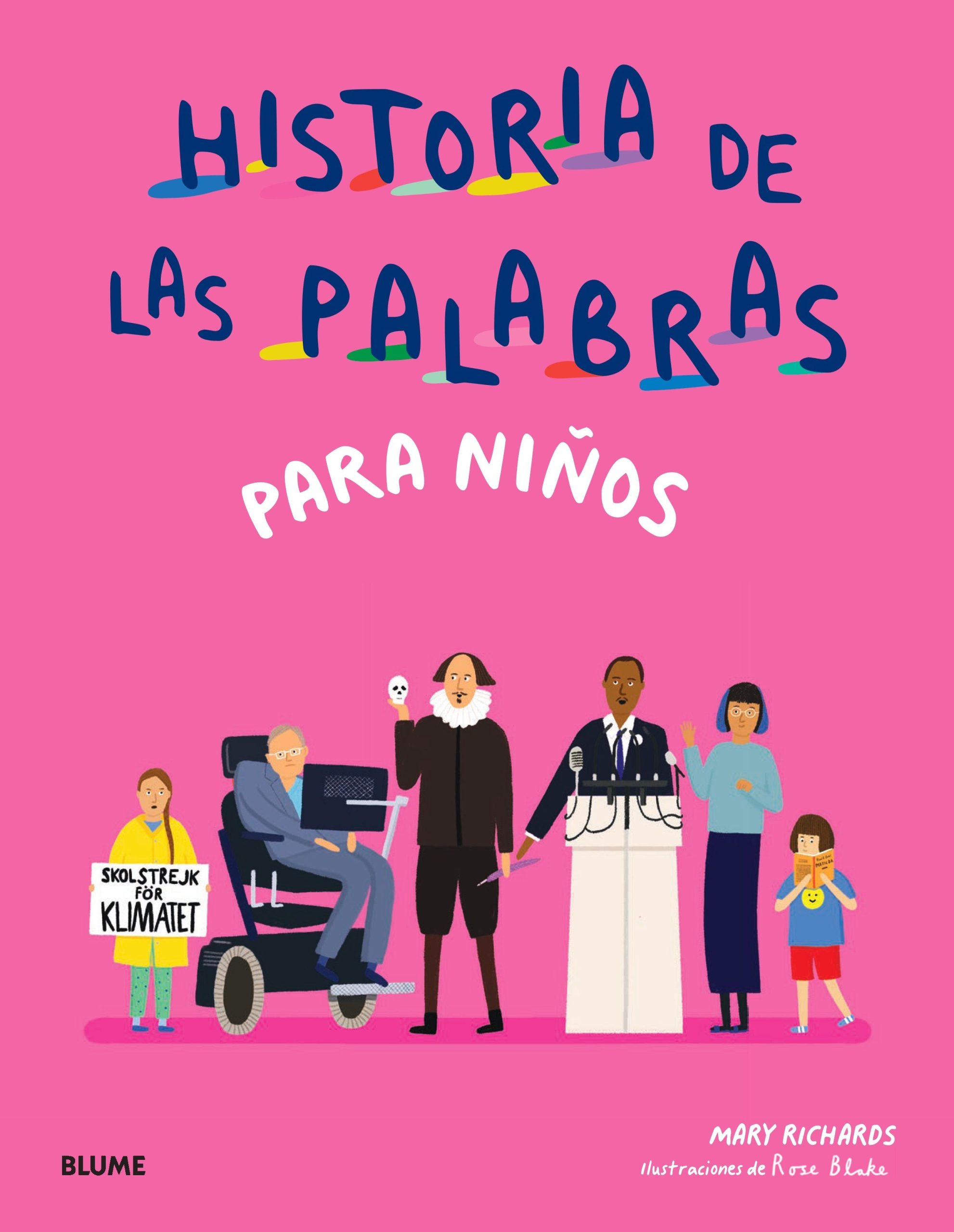 Historia de las palabras para niños - Richards Mary; Blake Rose - Blume - 9788419499165