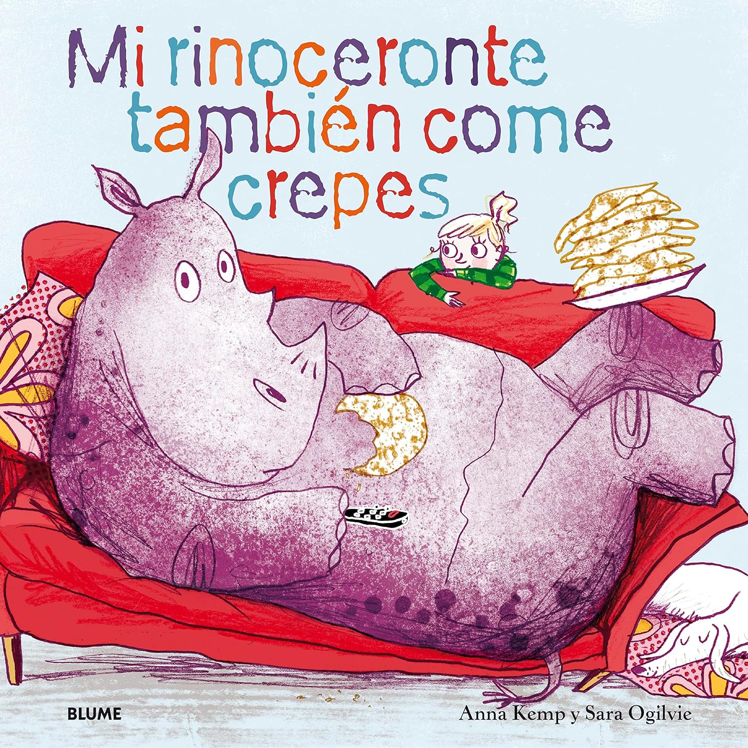 Mi rinoceronte tambien come crepes - Kemp Anna; Ogilvie Sara - Blume - 9788419499431