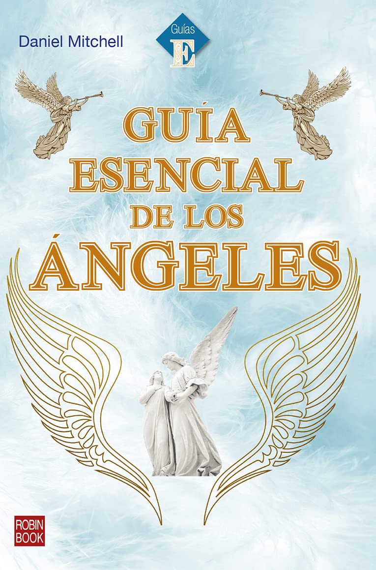 Guía esencial de los angeles - Mitchell Daniel - Robinbook - 9788499176796