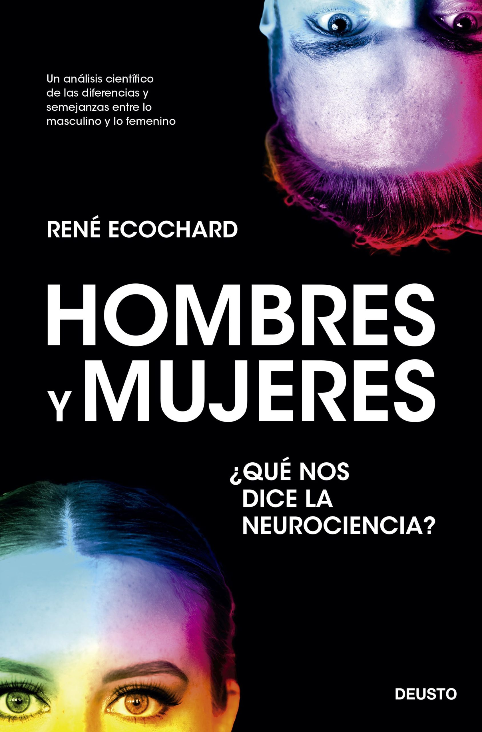 Hombre y mujeres ¿Qué nos dice la Neurociencia? - Ecochard Rene - Ariel - 9786287569485
