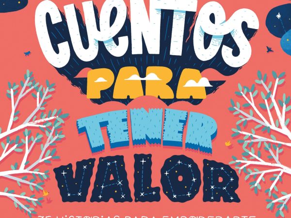 Cuentos para tener valor - Rovira Alex ; Miralles Frances - Destino - 9786287579217