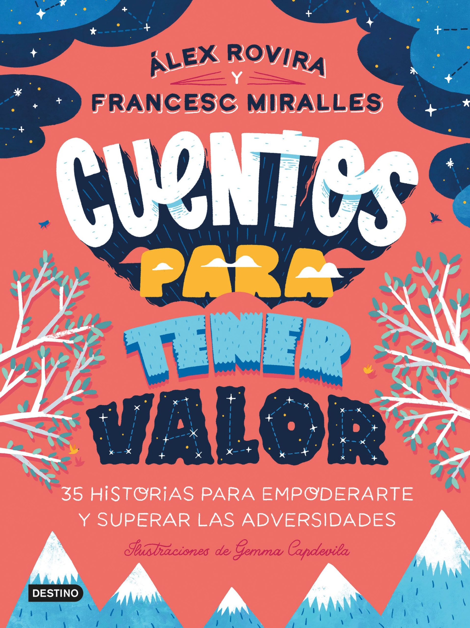 Cuentos para tener valor - Rovira Alex ; Miralles Frances - Destino - 9786287579217