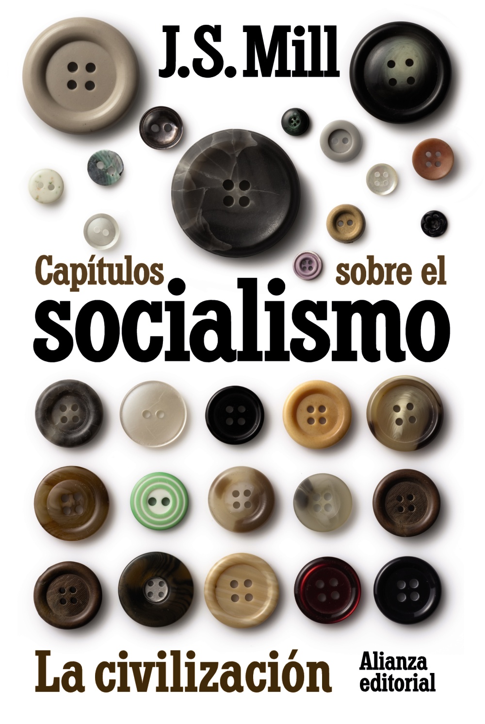Capitulos sobre el socialismo. la civilizacion - Mill