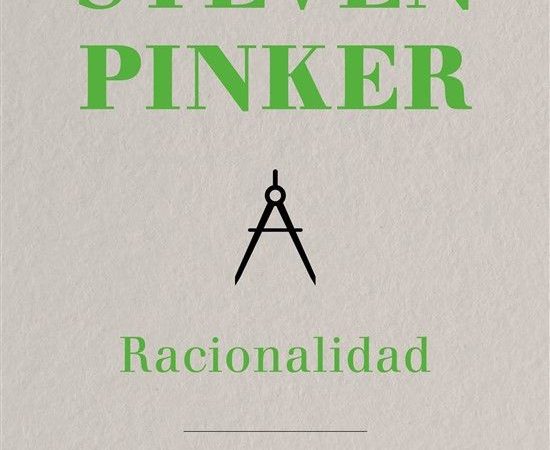 Racionalidad - Pinker Steven - Paidós - 9789584298164