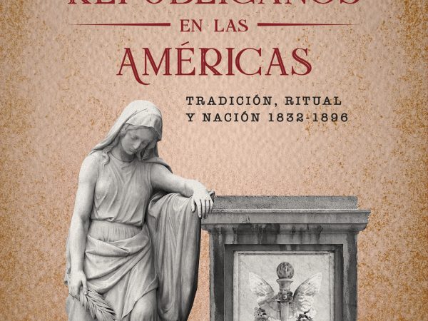 Funerales repúblicanos en las Americas - McEvoy Carmen - Critica - 9786125037251
