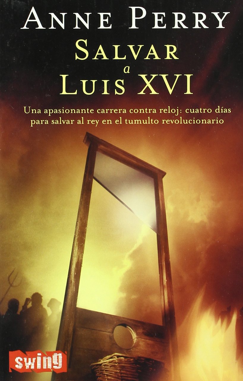 Salvar a Luis XVI - Perry Anne - Swing - 9788493509705