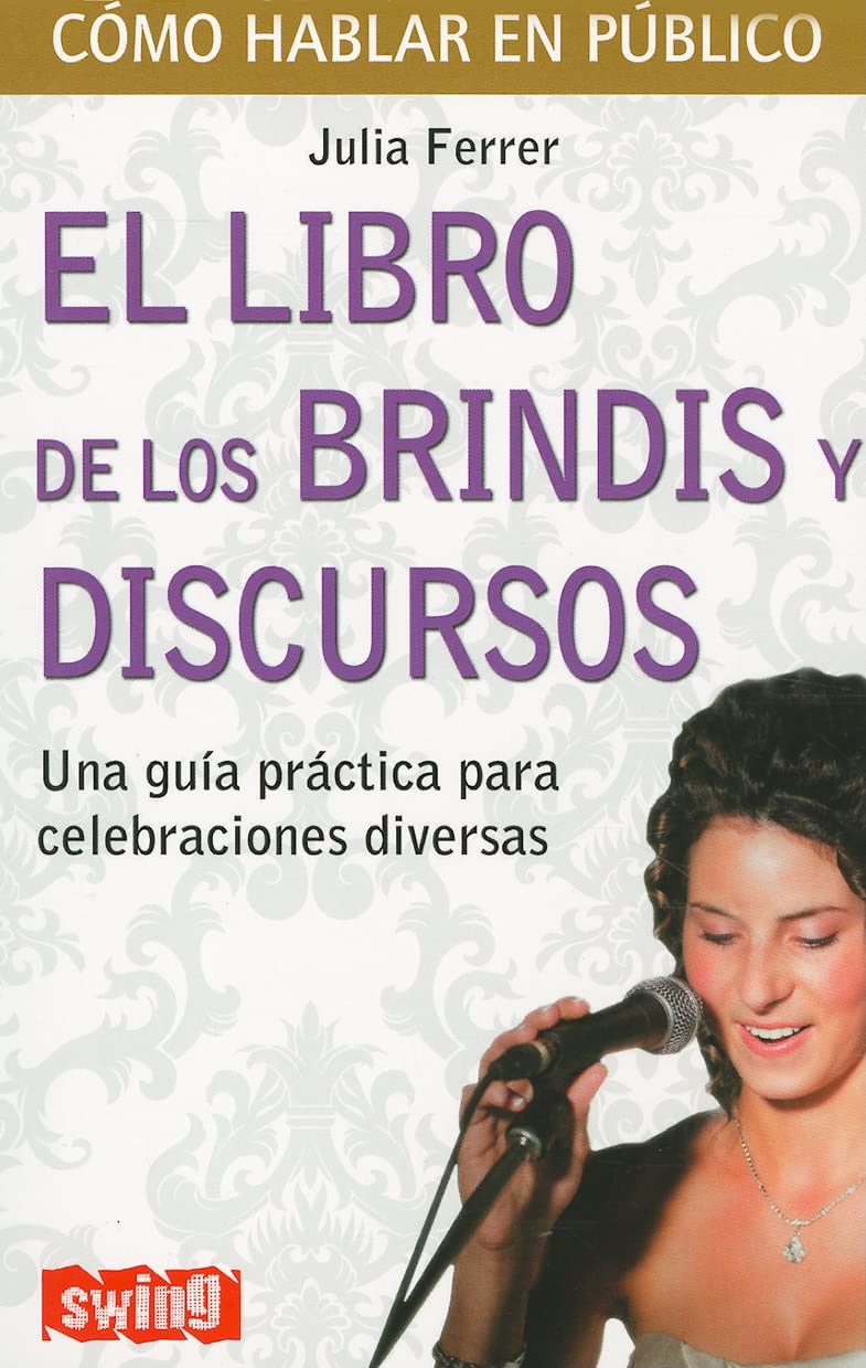 El libro de los brindis y discursos - Ferrer Julia - Swing - 9788496746503