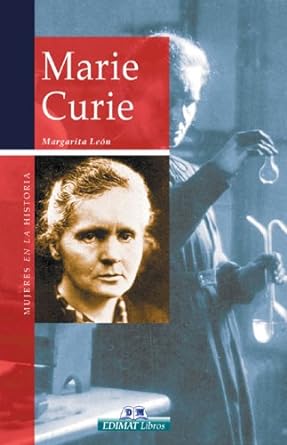 MARIE CURIE - MARGARITA LEON - EDIMAT - 9788497647441