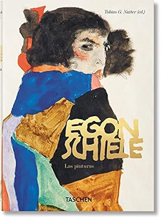 Egon Schiele. Las pinturas. 40th ed. - Natter