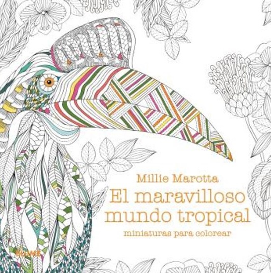 Maravilloso mundo tropical. Miniaturas para colorear - Marotta