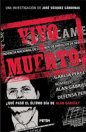 Vivo o muerto - Vasquez C. José - Mitin - Estruendomudo - 9786124824807