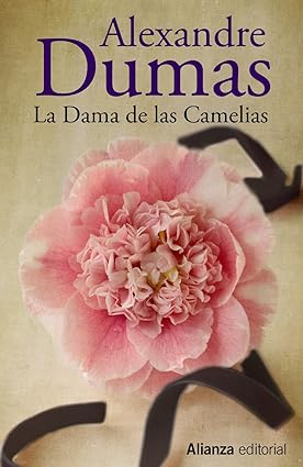 La dama de las Camelias (n.e) - Dumas Alexandre - Alianza Editorial - 9788420610726