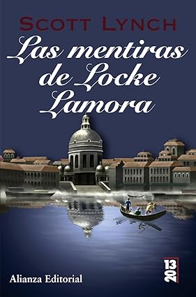 Las mentiras de Locke Lamora - Lynch Scott - Alianza Editorial - 9788420667799