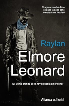 Raylan - Elmore Leonard - Alianza Editorial - 9788420686288