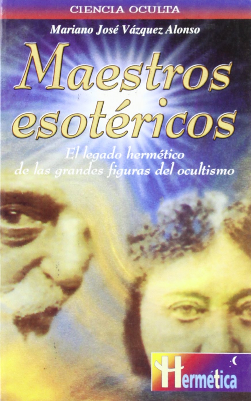 Maestros esotéricos - Vazquez Alonso M. - Robinbook - 9788479273880