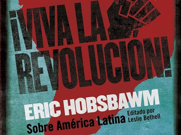 ¡Viva la revolución! - Hobsbawm Eric - Critica - 9788491994213