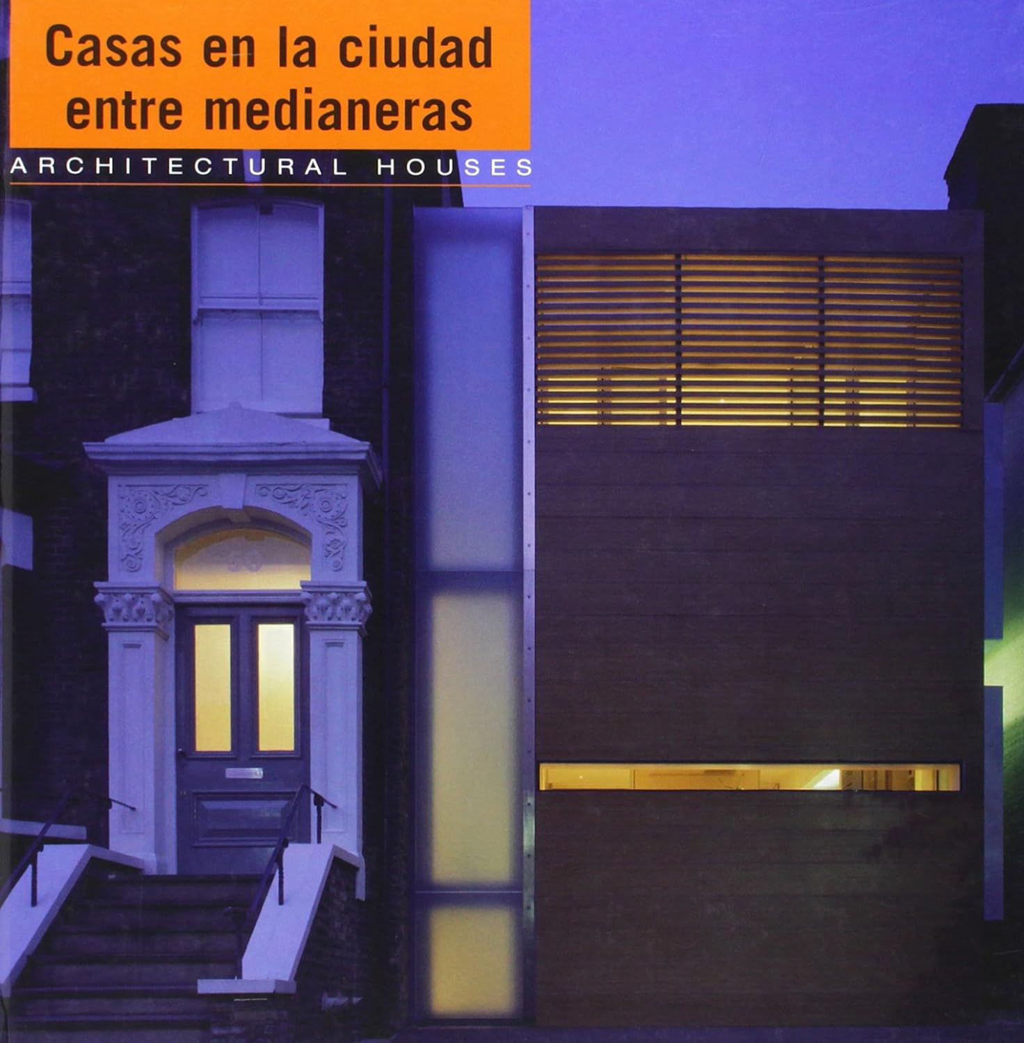 Casas en la ciudad entre medianeras - Corcuera Aranguiz A. - Instituto Monsa de ediciones - 9788496429161