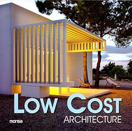 Low cost architecture - Aa.Vv - Instituto Monsa de ediciones - 9788496429383