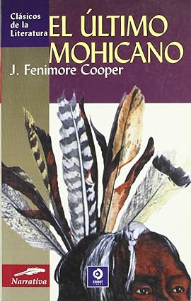 El último mohicano - Fenimore Cooper J. - EDIMAT - 9788497646994
