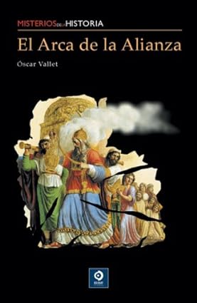 El arca de la alianza - Vallet Oscar - EDIMAT - 9788497648660