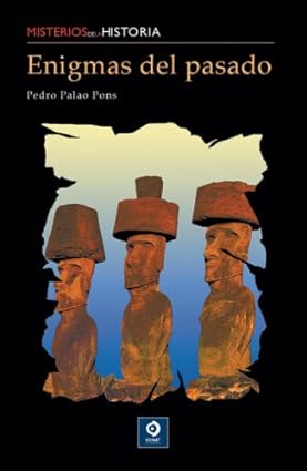 Enigmas del pasado - Palao Pons Pedro - EDIMAT - 9788497648677