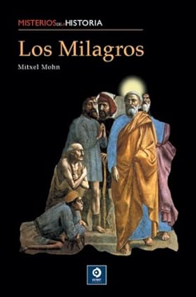 Los milagros - Mohn Mitxel - EDIMAT - 9788497648684