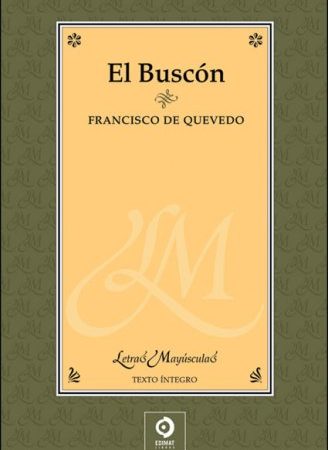El buscon - Quevedo Francisco - EDIMAT - 9788497649230