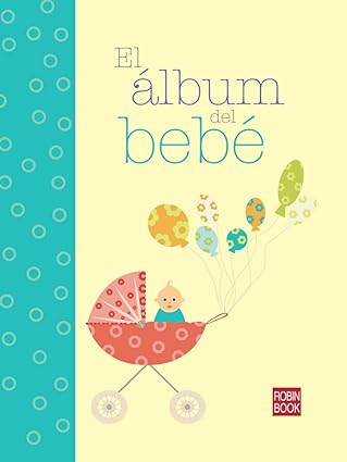 El album del bebe - Pallas Marti - Robinbook - 9788499171227