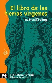 El libro de las tierras vírgenes - Kippling Rudyard - Alianza Editorial - 9788420636498