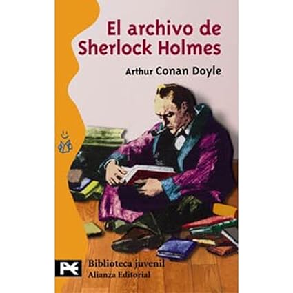 El archivo de Sherlock Holmes BJ-8039 - Doyle Arthur Conan - Alianza Editorial - 9788420637433